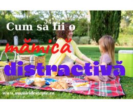 Cum să fii o mămică distractivă