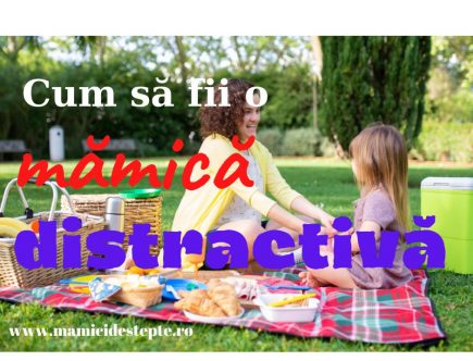 Cum să fii o mămică distractivă